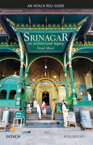 Srinagar: An Architectural Legacy [Lingua Inglese]