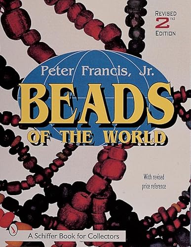 Beads Of The World: A Collector'S Guide With Revised Price Reference
