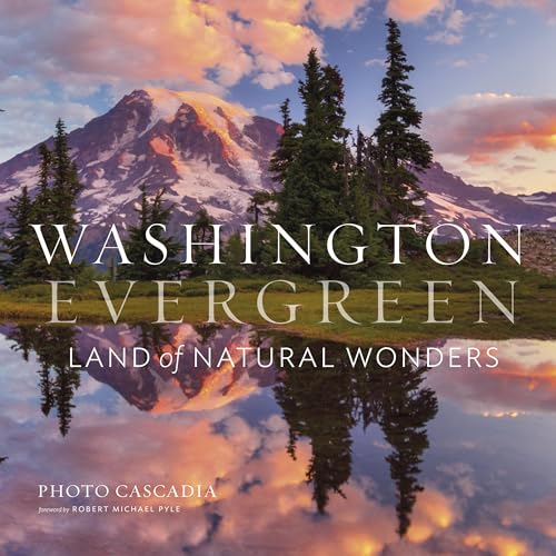 Washington Evergreen: Land Of Natural Wonders