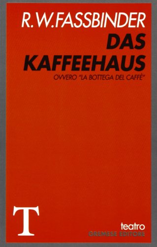 Das Kaffeehaus. Ovvero La Bottega Del Caffè