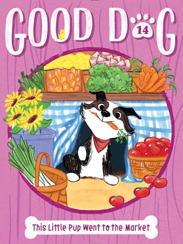 This Little Pup Went To The Market: Volume 14