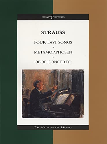 Metamorphosen, Oboe Concerto, Four Last Songs: The Masterworks Library