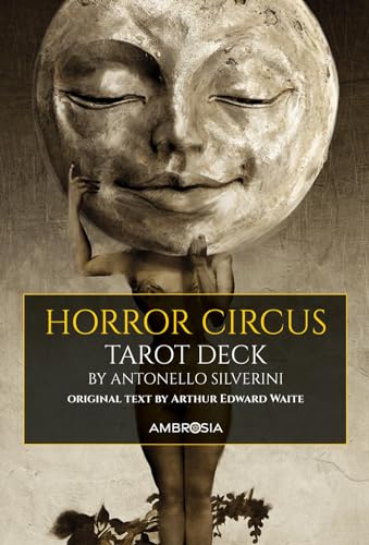 Horror Circus Tarot Deck. 78 Cards In 4 Colours. Ediz. Deluxe. Con Guida
