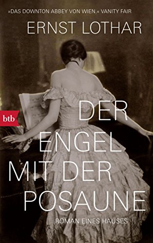 Der Engel Mit Der Posaune: Roman Eines Hauses