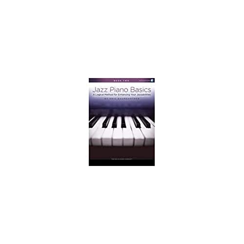 Jazz Piano Basics Book Two: A Logical Method For Enhancing Your Jazzabilities (2)
