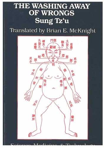 The Washing Away Of Wrongs: Forensic Medicine In Thirteenth-Century China