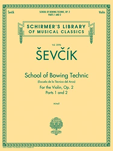 School Of Bowing Technic: For The Violin, Op. 2
