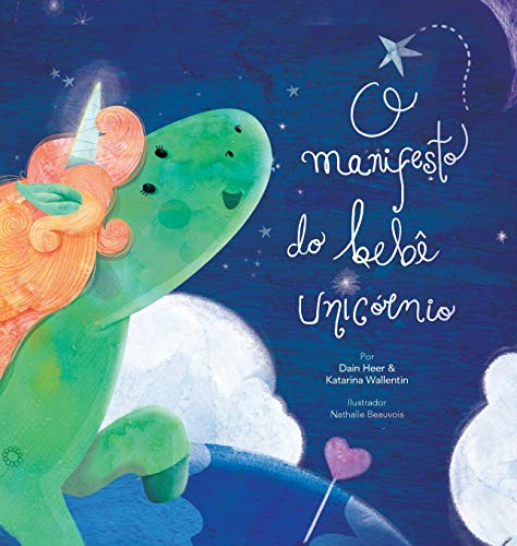 O Manifesto Do Bebê Unicórnio - Baby Unicorn Portuguese