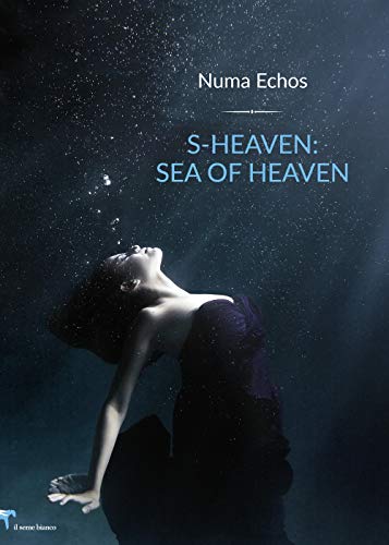 S-Heaven: Sea Of Heaven