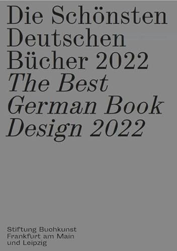 Die Schönsten Deutschen Bücher 2022: The Best German Book Design 2022