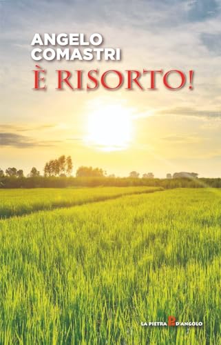 È Risorto!
