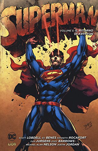 Il Ritorno Di Krypton. Superman (Vol. 5)