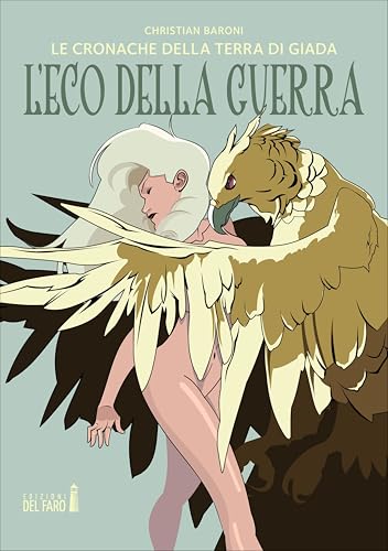L'Eco Della Guerra