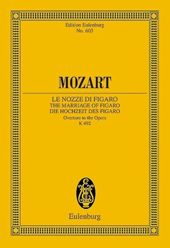 Marriage Of Figaro Overture K.492: Overture To The Opera. K 492. Orchestra. Partition D'Étude.