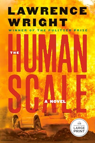 The Human Scale: A Novel
