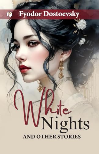 White Nights And Other Stories