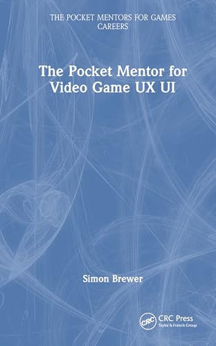 The Pocket Mentor For Video Game Ux Ui