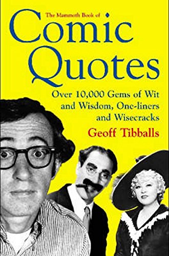 The Mammoth Book Of Comic Quotes