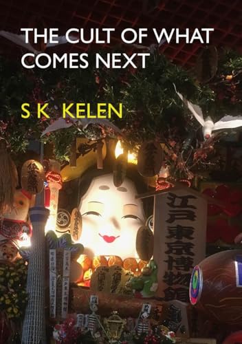 The Cult Of What Comes Next