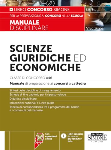 Scienze Giuridiche Ed Economiche - Classe Di Concorso A46 - Manuale Di Preparazione Ai Concorsi A Cattedra
