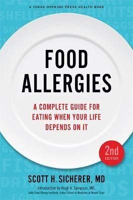 Food Allergies: A Complete Guide For Eating When Your Life Depends On It