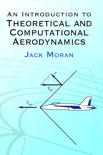 An Introduction To Theoretical And Computational Aerodynamics