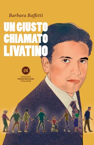 Un Giusto Chiamato Livatino
