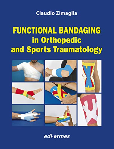 Functional Bandaging In Orthopedic And Sports Traumatology