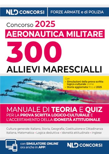 Concorso Pubblico 300 Allievi Marescialli Dell'Aeronautica Militare 2025 (28° Corso Biennale)