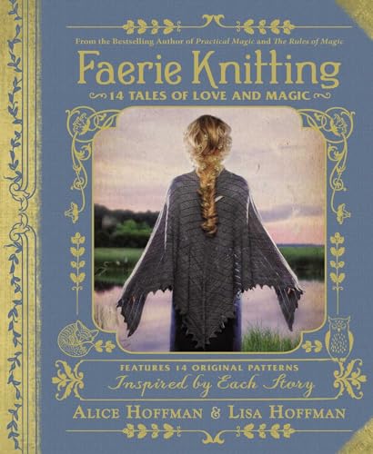 Faerie Knitting: 14 Tales Of Love And Magic