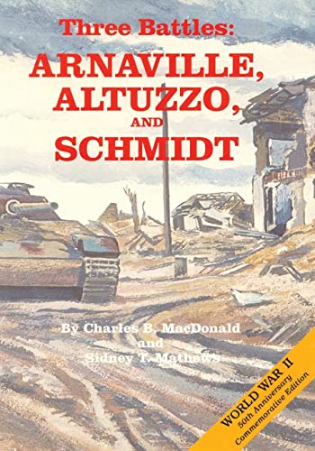 Three Battles: Arnaville, Altuzzo, And Schmidt