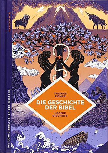 Die Geschichte Der Bibel: Und Die Erfindung Des Monotheismus (Die Comic-Bibliothek Des Wissens): 8