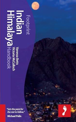 Footprint Indian Himalaya [Lingua Inglese]: Includes Corbett National Park, Darjeeling, Leh, Sikkim