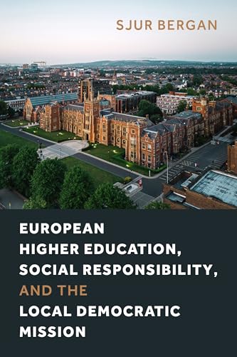 European Higher Education, Social Responsibility And The Local Democratic Mission