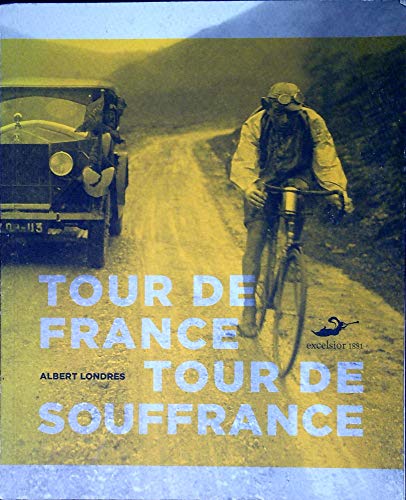 Tour De France, Tour De Souffrance