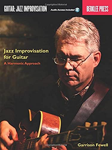 Jazz Improvisation For Guitar: A Harmonic Approach [Lingua Inglese]