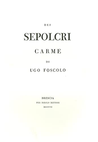 Dei Sepolcri (Rist. Anast. 1807)