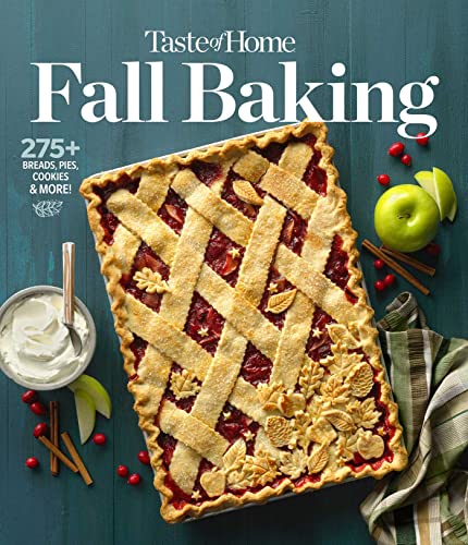 Fall Baking: 275+ Breads, Pies, Cookies & More!