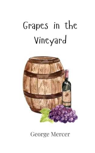 Grapes In The Vineyard