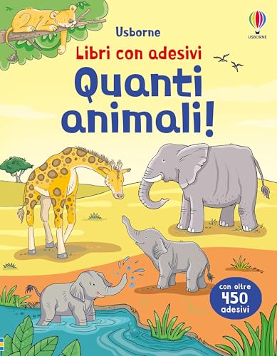 Libri Con Adesivi A Partire Da 3 Anni - Quanti Animali!