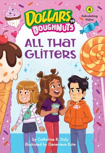 All That Glitters (Dollars To Doughnuts Book 4): Calculating Value