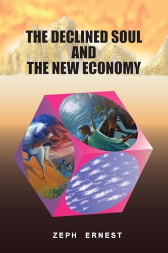 The Declined Soul And The New Economy