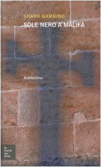 Sole Nero A Malifà