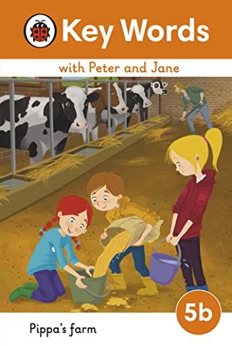 Key Words With Peter And Jane Level 5B Pippas Farm