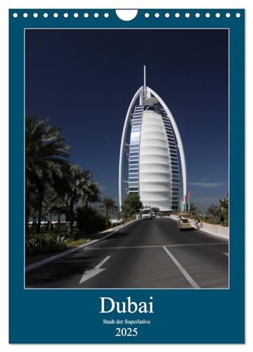 Dubai (Wandkalender 2025 Din A4 Hoch), Calvendo Monatskalender [Calendar] Calvendo And Deter, Thomas