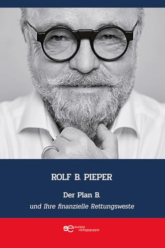 Der Plan B Und Ihre Finanzielle Rettungsweste