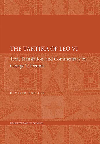 The Taktika Of Leo Vi: Revised Edition