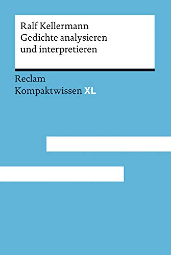 Gedichte Analysieren Und Interpretieren: Kompaktwissen Xl: 15234