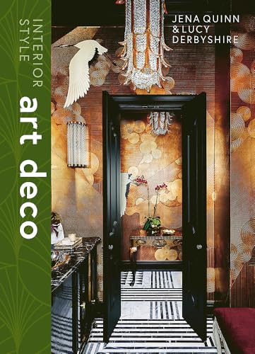 Interior Style: Art Deco: Art Deco