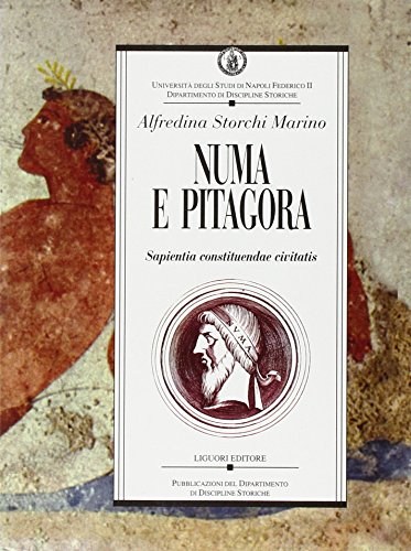 Numa E Pitagora. Sapientia Constituendae Civitatis